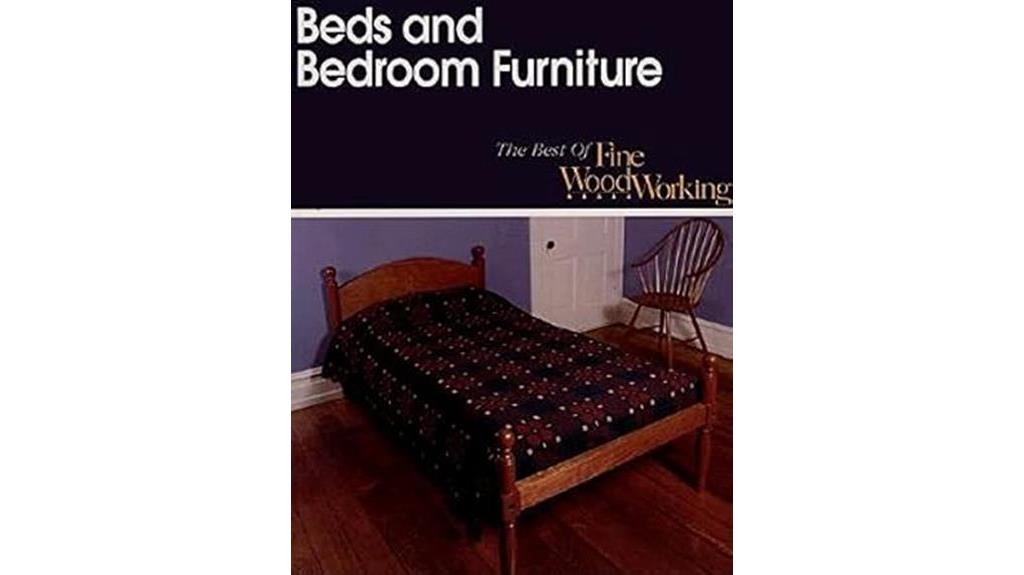 fine woodworking s bedroom furniture